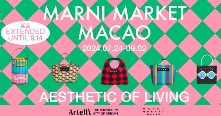 2024/9 /1-14 MARNI MARKET MACAO